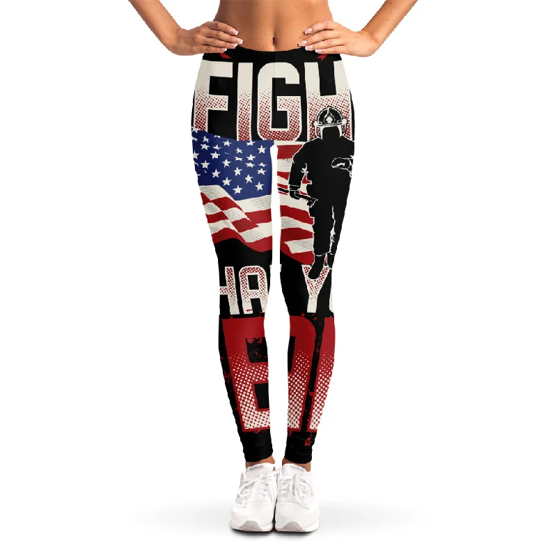 Firefighter I Fight What You Fear Print Women's Leggings